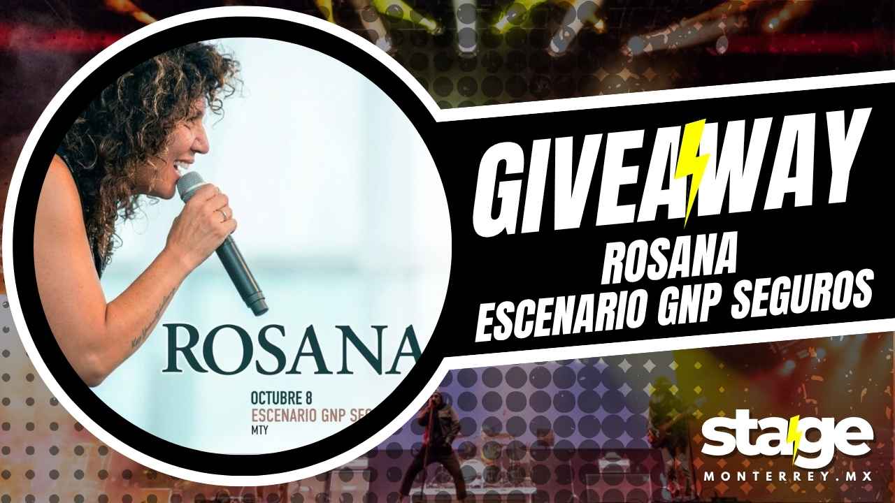 ROSANA GIVEAWAY 2026 ESCENARIO GNP SEGUROS