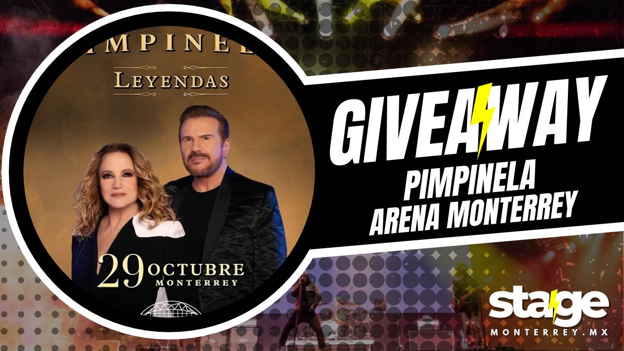 PIMPINELA GIVEAWAY 2026 ARENA MONTERREY